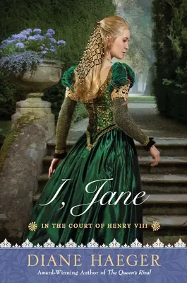 Moi, Jane : À la cour d'Henri VIII - I, Jane: In the Court of Henry VIII