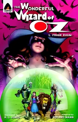 Le merveilleux magicien d'Oz : le roman graphique - The Wonderful Wizard of Oz: The Graphic Novel