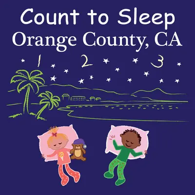 Comptez pour dormir Comté d'Orange, CA - Count to Sleep Orange County, CA