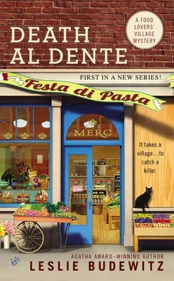 Death Al Dente : Mystère du village des gourmands - Death Al Dente: A Food Lovers' Village Mystery