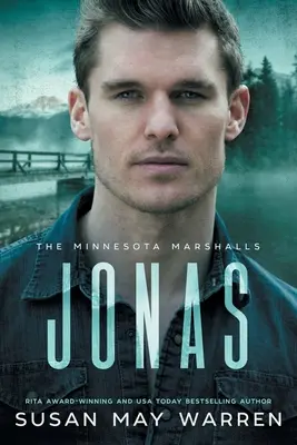 Jonas : Un roman sur les marshalls du Minnesota Édition à grand tirage - Jonas: A Minnesota Marshalls Novel LARGE PRINT Edition