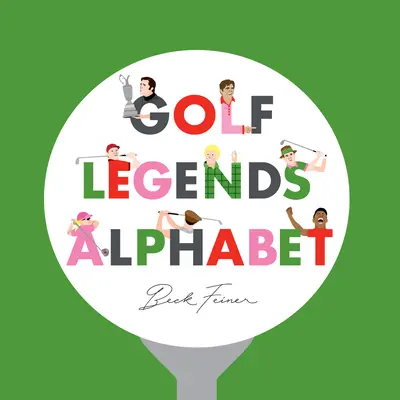 Alphabet des légendes du golf - Golf Legends Alphabet