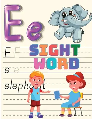 Tracez, puis écrivez le mot à vue, livre d'activités pour les enfants de la maternelle, les tout-petits et les enfants d'âge préscolaire ! - Trace, and then Write the Sight Word, Activity Book for Kindergarten Kids, Toddlers and Preschoolers!