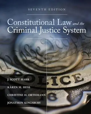 Le droit constitutionnel et le système de justice pénale - Constitutional Law and the Criminal Justice System