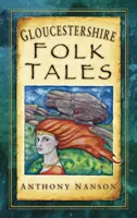 Contes populaires du Gloucestershire - Gloucestershire Folk Tales