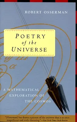 Poésie de l'univers - Une exploration mathématique du cosmos - Poetry of the Universe - A Mathematical Exploration of the Cosmos