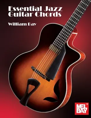 Les accords essentiels de la guitare jazz - Essential Jazz Guitar Chords