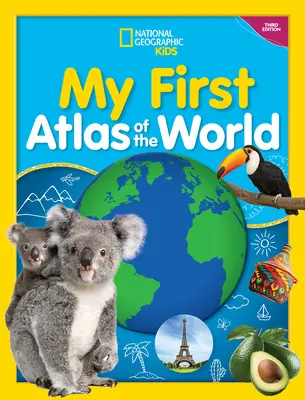 Mon premier atlas du monde, 3e édition - My First Atlas of the World, 3rd Edition