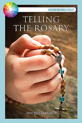 Raconter le Rosaire - Telling the Rosary
