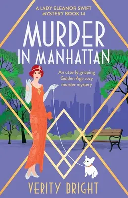 Meurtre à Manhattan : Meurtre à Manhattan : Un meurtre mystérieux de l'âge d'or totalement captivant. - Murder in Manhattan: An utterly gripping Golden Age cozy murder mystery