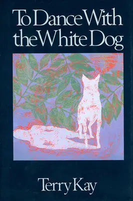 Danser avec le chien blanc - To Dance with the White Dog