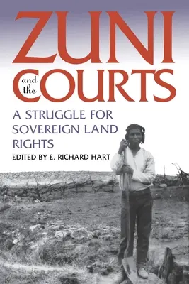 Zuni et les tribunaux : Une lutte pour les droits fonciers souverains - Zuni and the Courts: A Struggle for Sovereign Land Rights