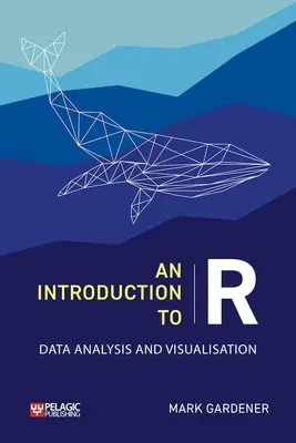 Introduction à R : Analyse et visualisation des données - An Introduction to R: Data Analysis and Visualization