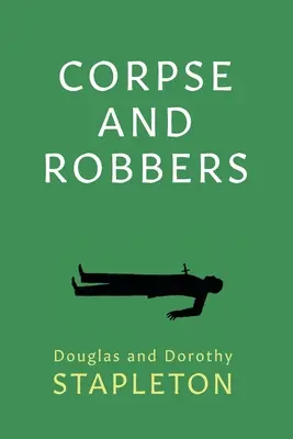 Le cadavre et les voleurs - Corpse and Robbers