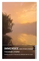 Immensee et autres histoires - Immensee and Other Stories
