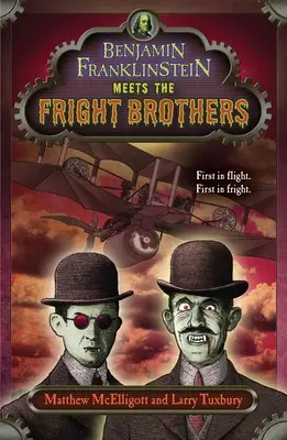 Benjamin Franklinstein rencontre les frères Fright - Benjamin Franklinstein Meets the Fright Brothers