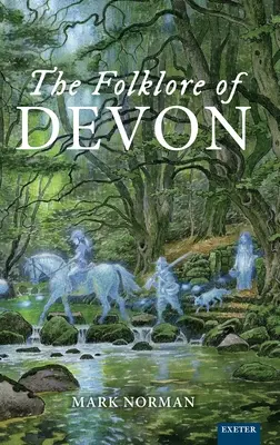 Le folklore du Devon - The Folklore of Devon