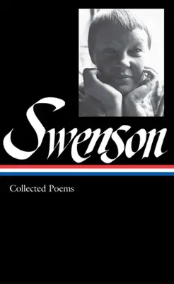 May Swenson : Recueil de poèmes (Loa #239) - May Swenson: Collected Poems (Loa #239)