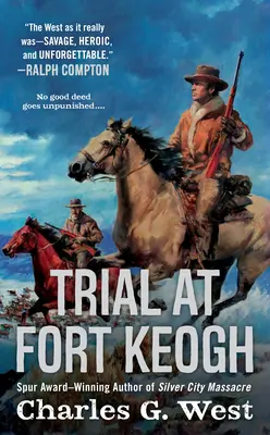 Procès à Fort Keogh - Trial at Fort Keogh