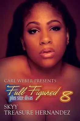 Full Figured 8 - Carl Weber Présente - Full Figured 8 - Carl Weber Presents