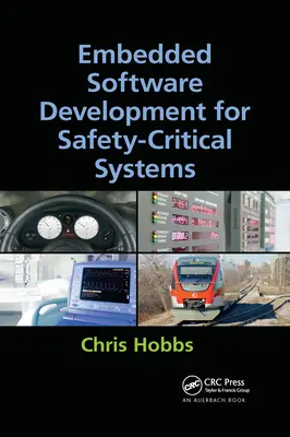Développement de logiciels embarqués pour les systèmes de sécurité critiques - Embedded Software Development for Safety-Critical Systems