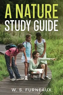 Guide d'étude de la nature - A Nature Study Guide