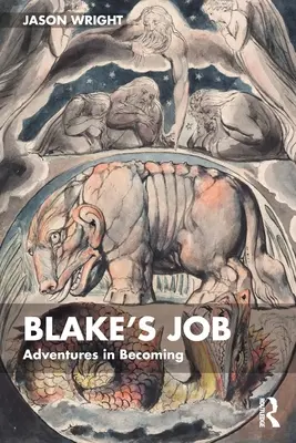 Le travail de Blake : Aventures en devenir - Blake's Job: Adventures in Becoming