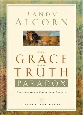 Le paradoxe de la grâce et de la vérité - The Grace and Truth Paradox