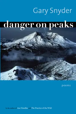 Danger sur les sommets - Poèmes - Danger On Peaks - Poems