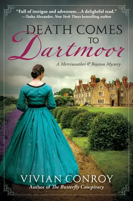 La mort vient à Dartmoor : Un mystère de Merriweather et Royston - Death Comes to Dartmoor: A Merriweather and Royston Mystery