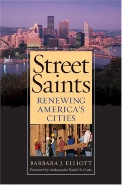 Street Saints - Renouveler les villes américaines - Street Saints - Renewing America's Cities