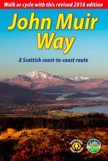 John Muir Way (3 ed) - Traverser l'Ecosse à pied ou à vélo - John Muir Way (3 ed) - Walk or cycle across Scotland