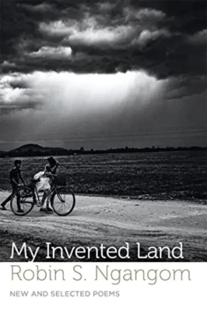 My Invented Land - Nouveaux poèmes et poèmes choisis - My Invented Land - New and Selected Poems