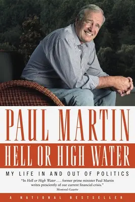 L'enfer ou la haute mer : Ma vie dans et hors de la politique - Hell or High Water: My Life in and Out of Politics