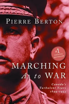 Marcher comme à la guerre : les années turbulentes du Canada - Marching as to War: Canada's Turbulent Years