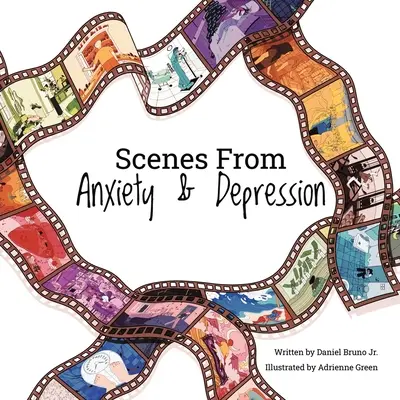 Scènes d'anxiété et de dépression - Scenes from Anxiety & Depression