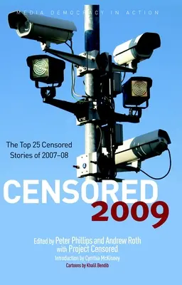 Censuré 2009 : Les 25 articles les plus censurés de 2007#08 - Censored 2009: The Top 25 Censored Stories of 2007#08