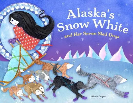 Blanche-Neige et ses sept chiens de traîneau en Alaska - Alaska's Snow White and Her Seven Sled Dogs