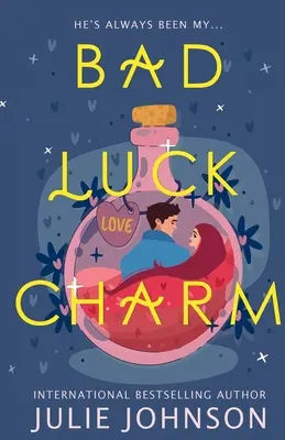 Le charme de la malchance - Bad Luck Charm