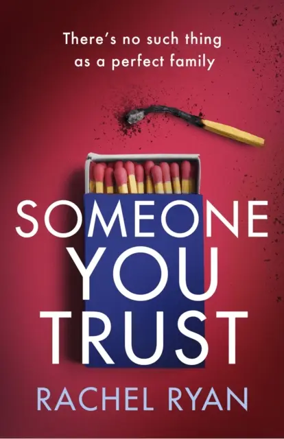 Quelqu'un en qui vous avez confiance - Un thriller émotionnel captivant avec un rebondissement époustouflant. - Someone You Trust - A gripping, emotional thriller with a jaw-dropping twist