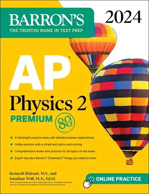 AP Physics 2 Premium, 2024 : 4 tests pratiques + révision complète + entraînement en ligne - AP Physics 2 Premium, 2024: 4 Practice Tests + Comprehensive Review + Online Practice