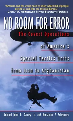 Pas de place pour l'erreur : L'histoire de l'unité spéciale de tactique de l'USAF - No Room for Error: The Story Behind the USAF Special Tactics Unit