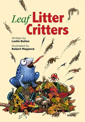 Critères de la litière de feuilles - Leaf Litter Critters