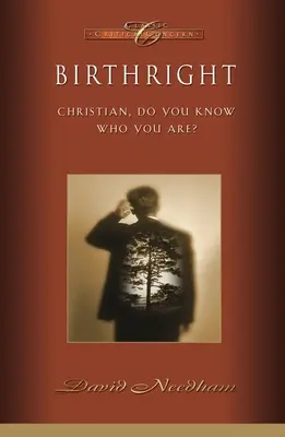 Birthright - Christian, sais-tu qui tu es ? - Birthright - Christian, Do You Know Who You Are?