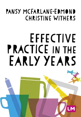 Pratique efficace dans la petite enfance - Effective Practice in the Early Years