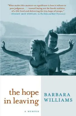 L'espoir de partir : Un mémoire - The Hope in Leaving: A Memoir
