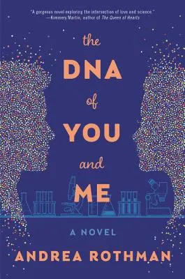 L'ADN de vous et moi - DNA of You and Me