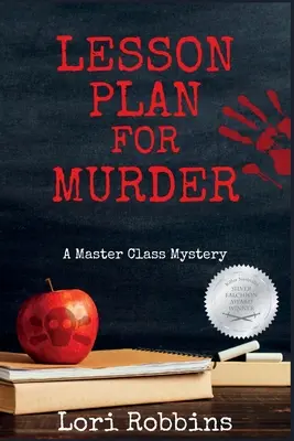 Plan de cours pour Murder : Un mystère de la classe de maître - Lesson Plan for Murder: A Master Class Mystery