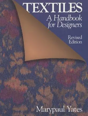 Textiles : Un manuel pour les designers - Textiles: A Handbook for Designers