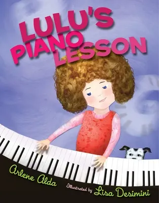 La leçon de piano de Lulu - Lulu's Piano Lesson